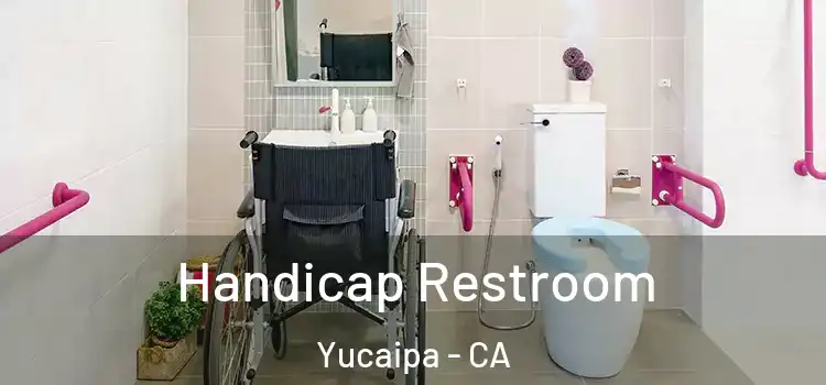 Handicap Restroom Yucaipa - CA